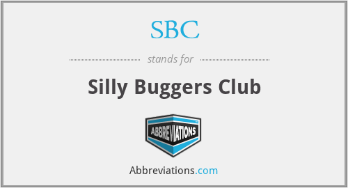 SBC - Silly Buggers Club