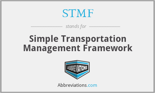STMF - Simple Transportation Management Framework