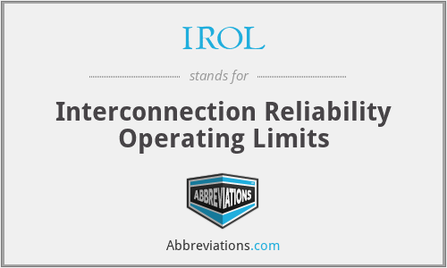 IROL - Interconnection Reliability Operating Limits