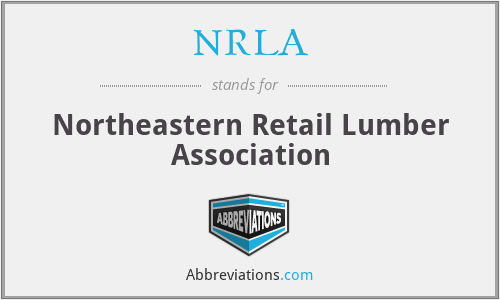 NRLA - Northeastern Retail Lumber Association