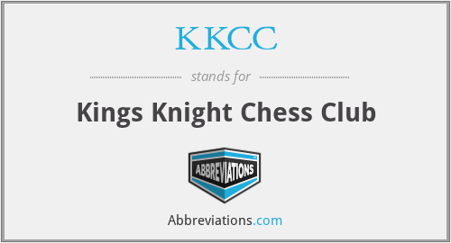 KKCC - Kings Knight Chess Club