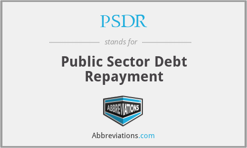 PSDR - Public Sector Debt Repayment