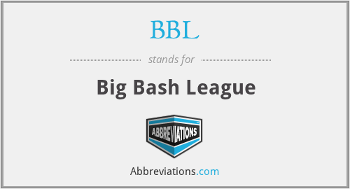 BBL - Big Bash League