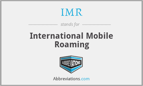 IMR - International Mobile Roaming