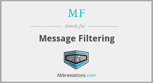 MF - Message Filtering