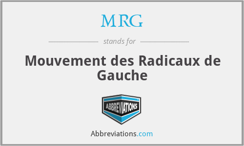 MRG - Mouvement des Radicaux de Gauche
