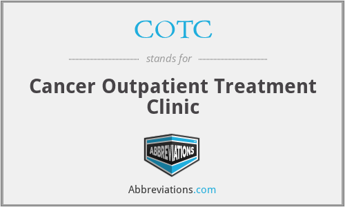 COTC - Cancer Outpatient Treatment Clinic