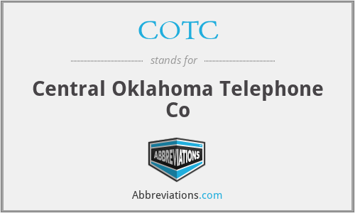 COTC - Central Oklahoma Telephone Co