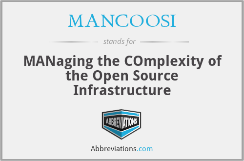 MANCOOSI - MANaging the COmplexity of the Open Source Infrastructure