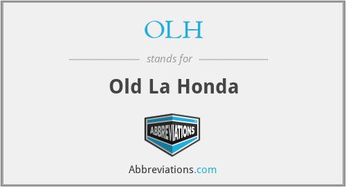 OLH - Old La Honda