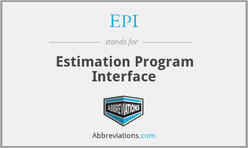 EPI - Estimation Program Interface