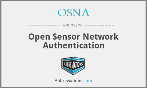 OSNA - Open Sensor Network Authentication
