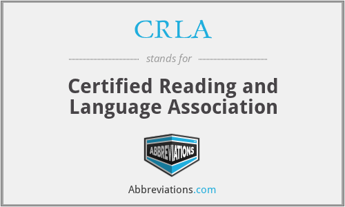 CRLA - Certified Reading and Language Association