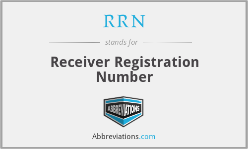 RRN - Receiver Registration Number