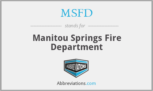MSFD - Manitou Springs Fire Department