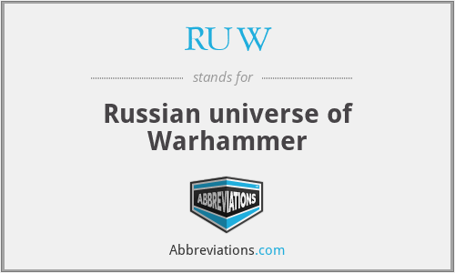 RUW - Russian universe of Warhammer