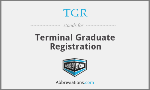 TGR - Terminal Graduate Registration