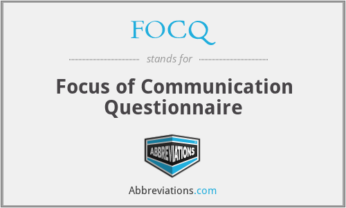 FOCQ - Focus of Communication Questionnaire