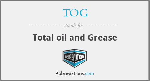 TOG - Total oil and Grease