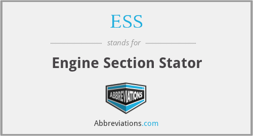 ESS - Engine Section Stator