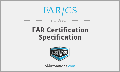 FAR/CS - FAR Certification Specification