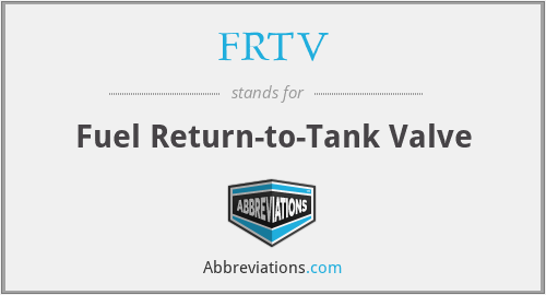 FRTV - Fuel Return-to-Tank Valve