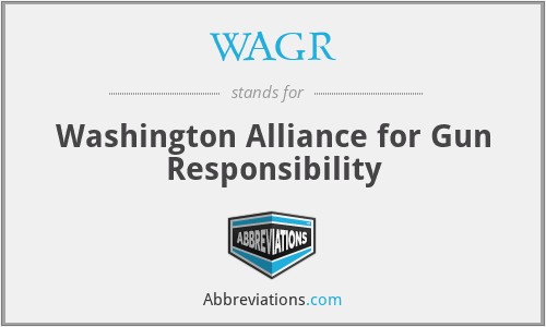 WAGR - Washington Alliance for Gun Responsibility