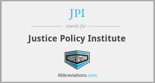 JPI - Justice Policy Institute