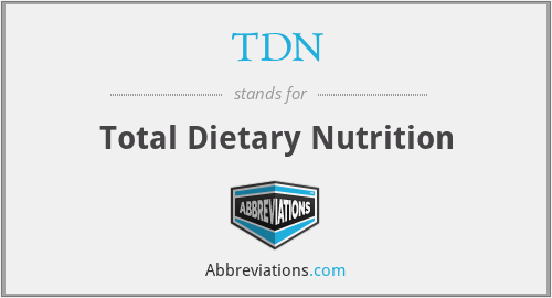 TDN - Total Dietary Nutrition