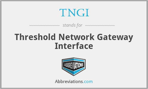 TNGI - Threshold Network Gateway Interface
