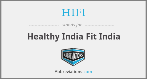 HIFI - Healthy India Fit India