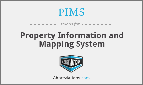 PIMS - Property Information and Mapping System