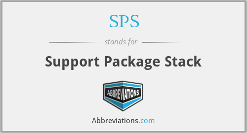 SPS - Support Package Stack
