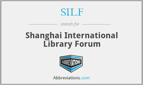 SILF - Shanghai International Library Forum