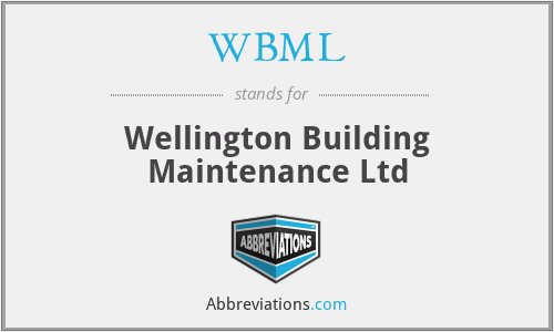 WBML - Wellington Building Maintenance Ltd