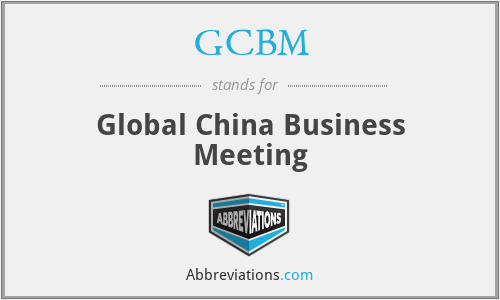 GCBM - Global China Business Meeting