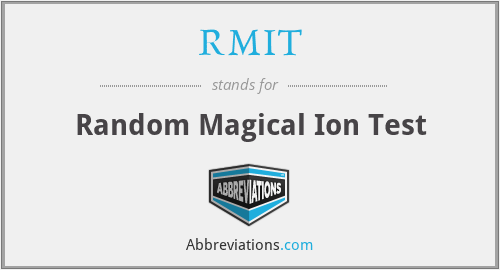 RMIT - Random Magical Ion Test