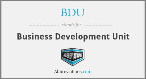BDU - Business Development Unit