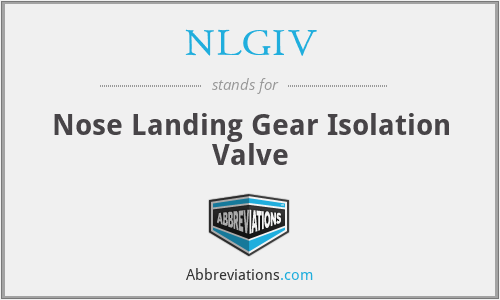 NLGIV - Nose Landing Gear Isolation Valve
