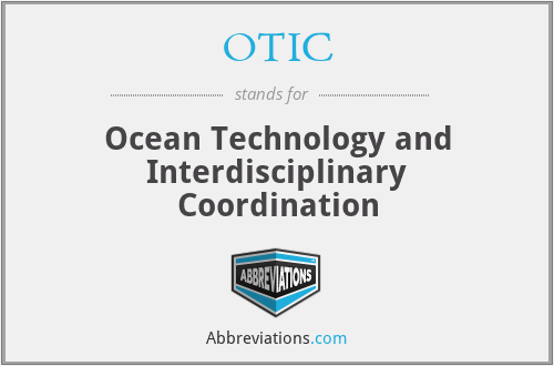 OTIC - Ocean Technology and Interdisciplinary Coordination