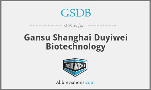 GSDB - Gansu Shanghai Duyiwei Biotechnology
