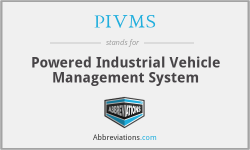 PIVMS - Powered Industrial Vehicle Management System