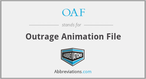OAF - Outrage Animation File