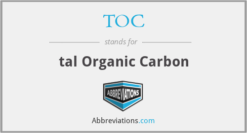 TOC - tal Organic Carbon