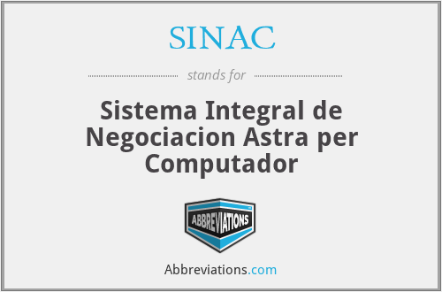 SINAC - Sistema Integral de Negociacion Astra per Computador