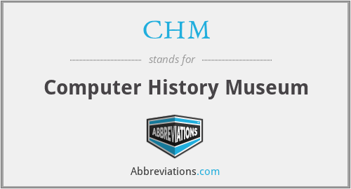 CHM - Computer History Museum