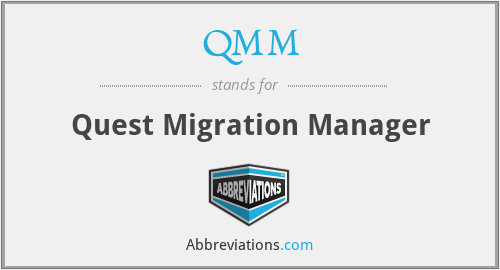 QMM - Quest Migration Manager