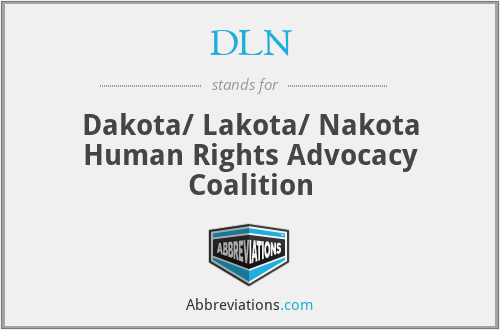 DLN - Dakota/ Lakota/ Nakota Human Rights Advocacy Coalition