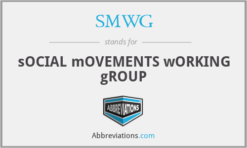 SMWG - sOCIAL mOVEMENTS wORKING gROUP