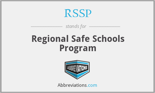 RSSP - Regional Safe Schools Program